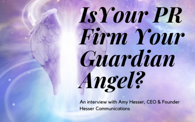 Is Your PR Firm Your Guardian Angel?