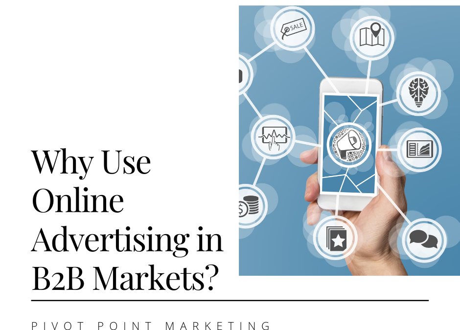 Why Use Online Advertising in B2B Markets?
