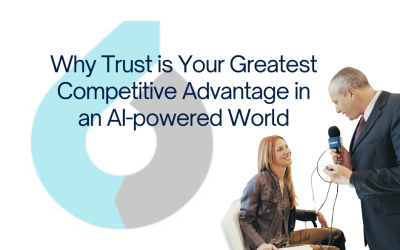 Why Trust is Your Greatest Competitive Advantage in an AI-powered World